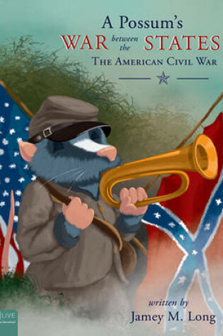 Cover of A Possum's War Between the States