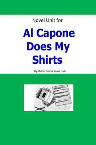 Cover of Novel Unit for Al Capone Does My Shirts