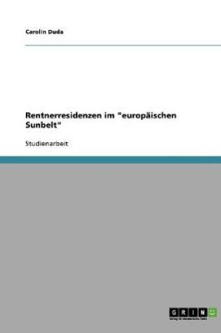 Cover of Rentnerresidenzen im europaischen Sunbelt