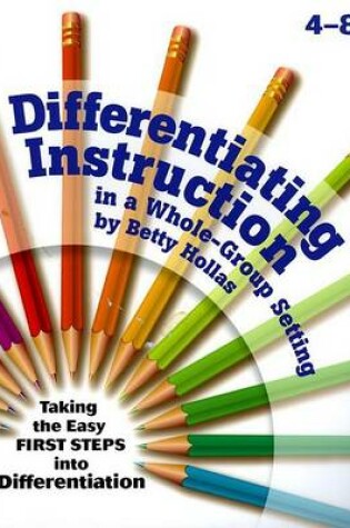 Cover of Differentiating Instruction in a Whole-Group Setting