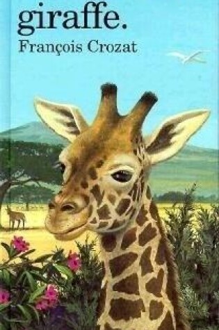 Cover of I Am a Little Giraffe