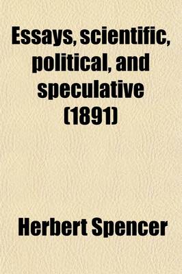 Book cover for Essays; Scientific, Political,