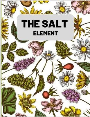 Book cover for The Salt Element