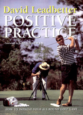 Book cover for David Leadbetter's Positive Practice