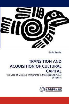 Book cover for Transition and Acquisition of Cultural Capital