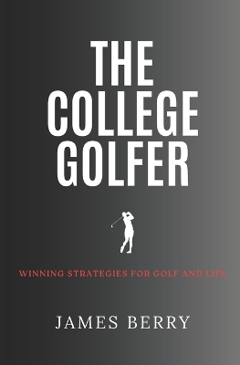 Book cover for The College Golfer