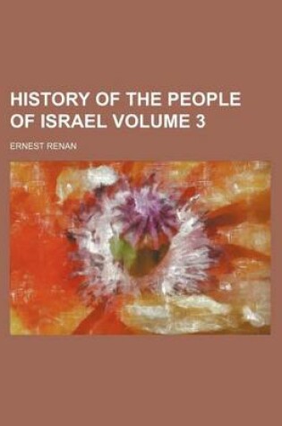 Cover of History of the People of Israel Volume 3