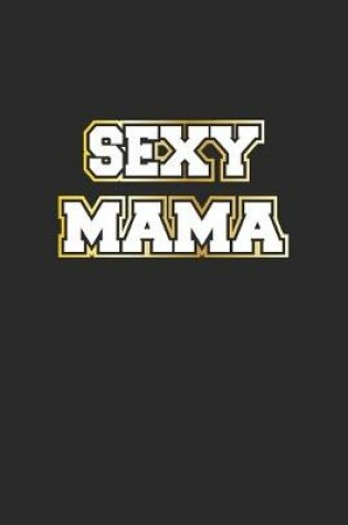 Cover of Sexy Mama