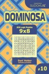 Book cover for Sudoku Dominosa - 200 Logic Puzzles 9x8 (Volume 10)