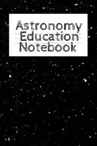 Cover of Astronomy Education Notebook