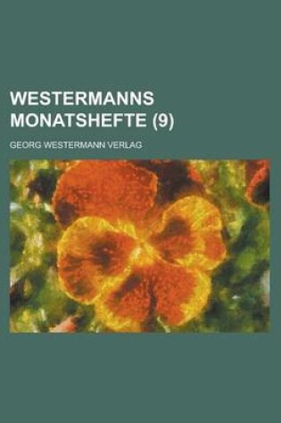 Cover of Westermanns Monatshefte (9 )