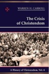 Book cover for The Crisis of Christendom