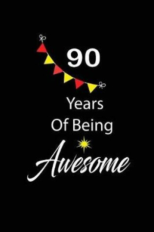 Cover of 90 years of being awesome