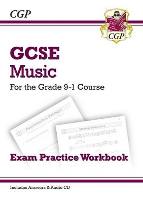 Cover of GCSE Music Exam Practice Workbook - for the Grade 9-1 Course (with Audio CD & Answers)