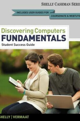 Cover of Discovering Computers, Fundamentals - Student Success Guide