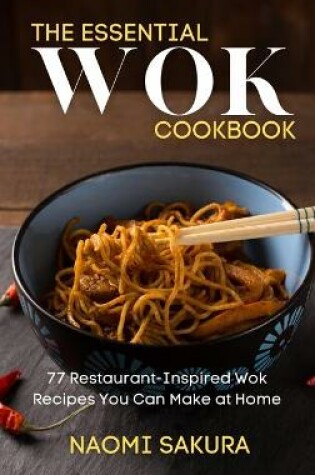 Cover of The Essential Wok Cookbook
