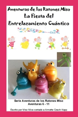 Book cover for La Fiesta del Entrelazamiento Cuántico