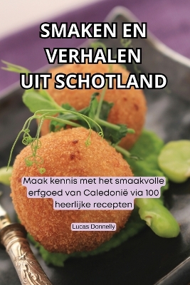 Cover of Smaken En Verhalen Uit Schotland