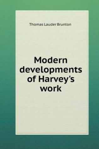 Cover of Modern developments of Harvey's work