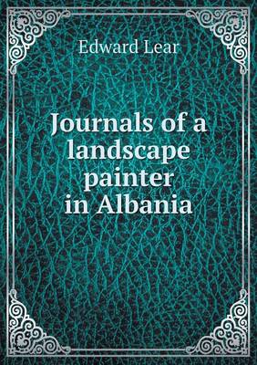 Book cover for Journals of a landscape painter in Albania