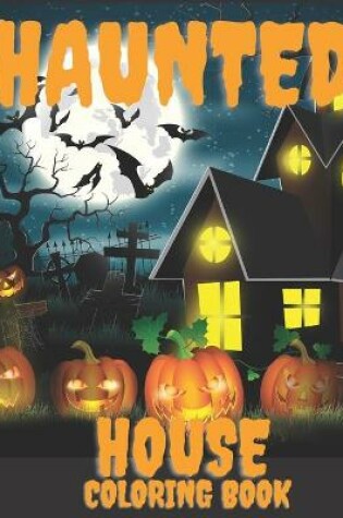 Cover of Haunted House Coloring Book