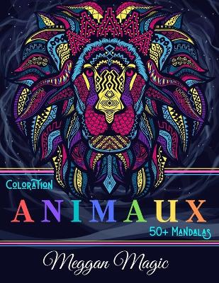 Book cover for Coloration Animaux (50+ Mandalas)