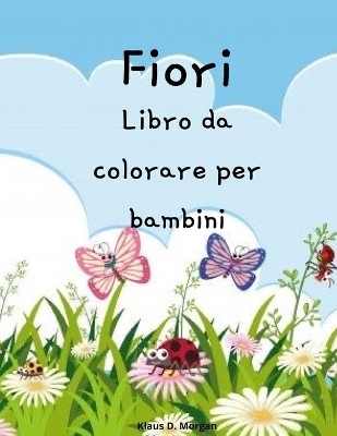 Book cover for Fiori Libro da colorare per bambini