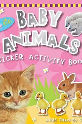 Cover of Baby Animals Sticker Activity Book