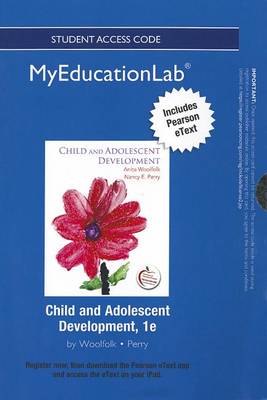 Book cover for NEW MyLab Education with Pearson eText -- Standalone Access Card -- for Child and Adolescent Development