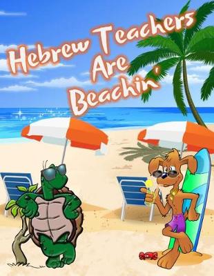 Book cover for Hebrew Teachers Are Beachin'