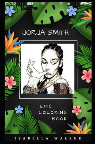 Cover of Jorja Smith Epic Coloring Book