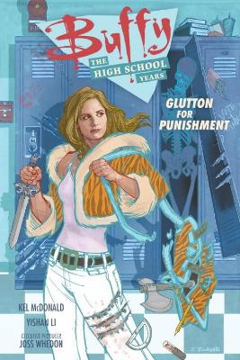 Book cover for Buffy: The High School Years - Glutton for Punishment