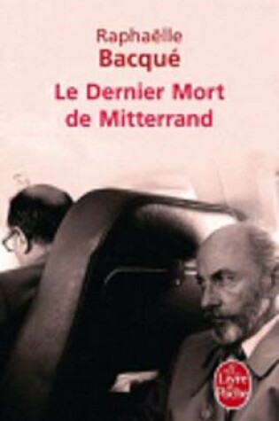 Cover of Le Dernier Mort De Mitterrand