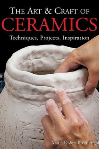 Cover of The Art & Craft of Ceramics