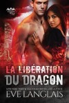 Book cover for La Lib�ration du Dragon