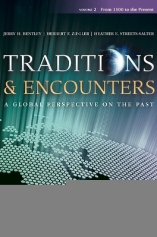 Cover of Traditions & Encounters Volume 2 from 1500 to the Present