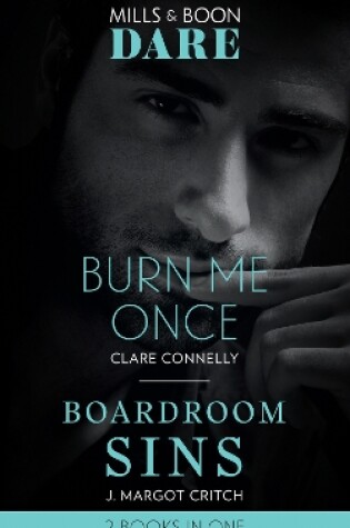 Cover of Burn Me Once / Boardroom Sins