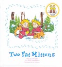 Book cover for Two Fat Mittens