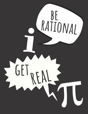 Book cover for Be Rational Get Real