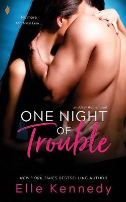One Night Of Trouble by Elle Kennedy