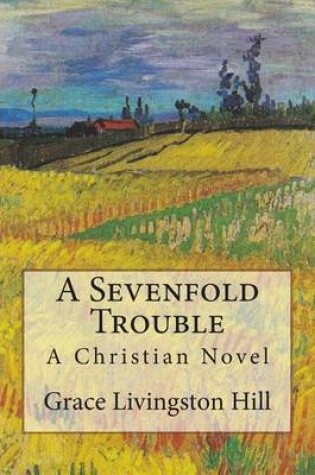 Cover of A Sevenfold Trouble
