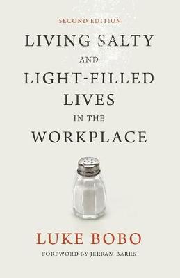 Book cover for Living Salty and Light-filled Lives in the Workplace, Second Edition