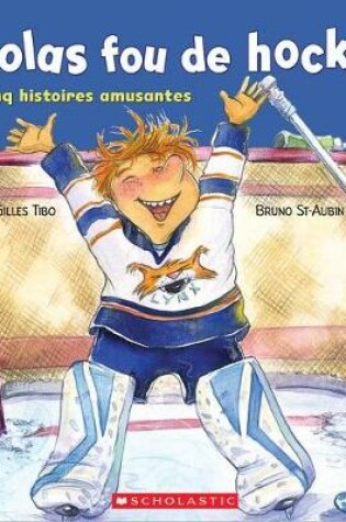 Cover of Nicolas Fou de Hockey!