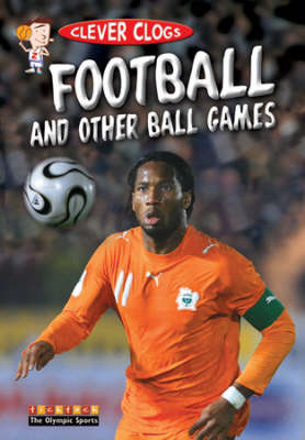 Cover of Clever Clogs Football & Ball Games