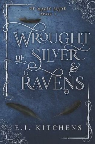 Cover of Wrought of Silver and Ravens