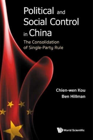 Cover of Political And Social Control In China: The Consolidation Of Single-party Rule