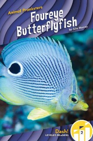 Cover of Foureye Butterflyfish