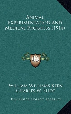 Book cover for Animal Experimentation and Medical Progress (1914)