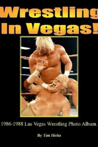 Cover of Wrestling In Vegas