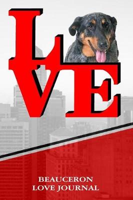 Book cover for Beauceron Love Journal